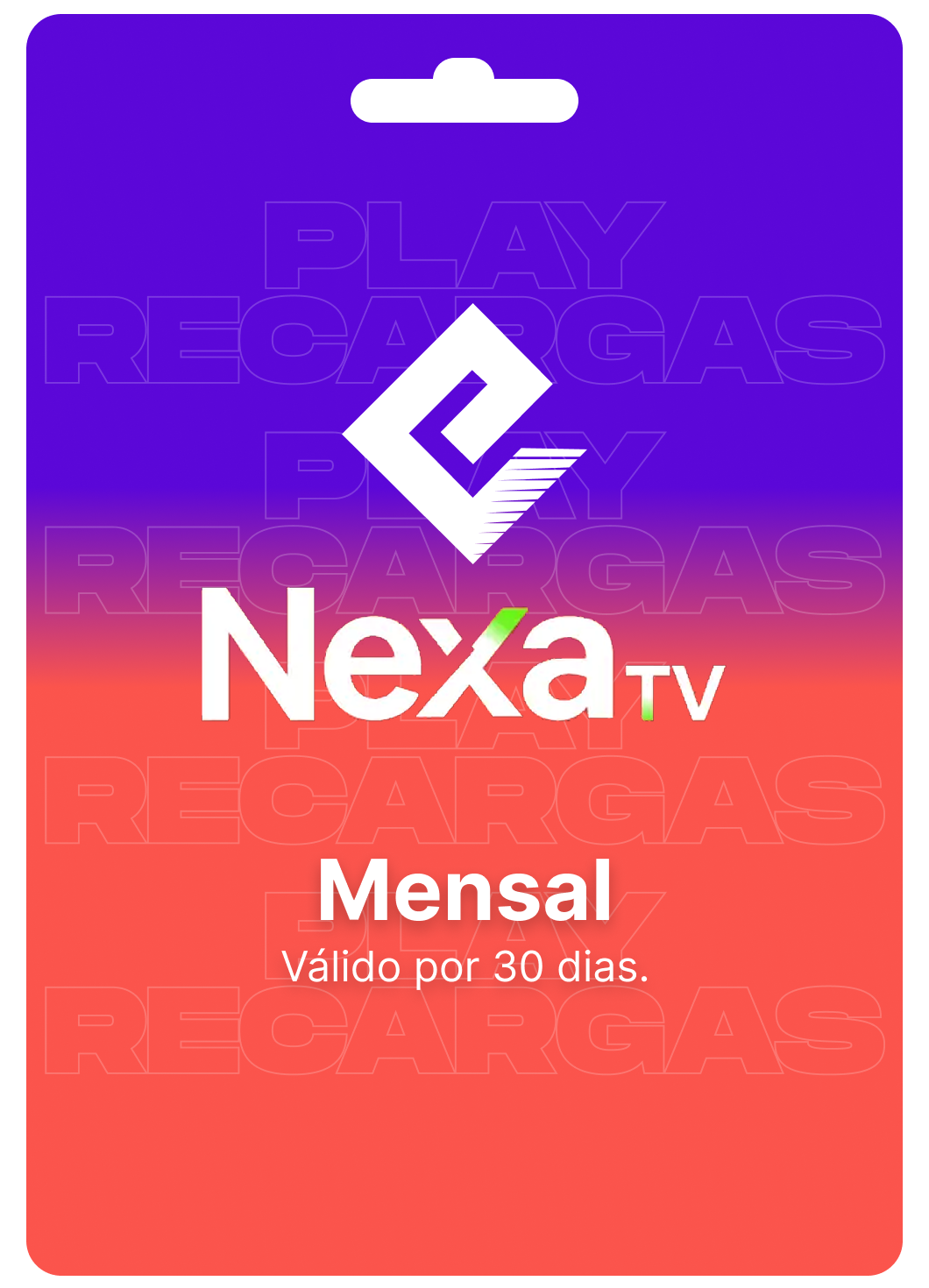 Gift Card nexaTV - Mensal
